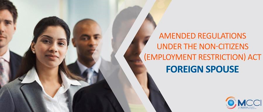 Employment of non-citizens (spouses) - non-citizens who were working prior to the 8th March 2019 will continue to be exempted