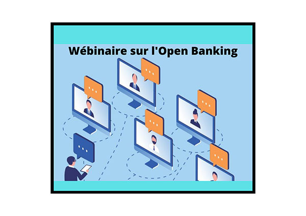Wébinaire sur l’Open Banking